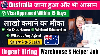 Australia 🇦🇺 Free Work Permit Visa 2024 Approved Within 2 Weeks  Packing and Helper Job [upl. by Mitchael812]