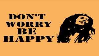 Dont worry be happy Lyrics [upl. by Bonns]