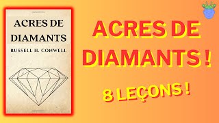 💎💎ACRES DE DIAMANTS de Russell H Conwell  8 LEÇONS [upl. by Aikal]