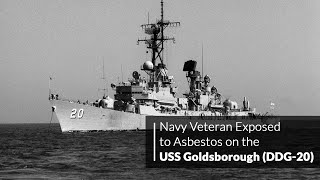 USS Goldsborough DDG 20  Boatswain  Veteran Exposed to Asbestos [upl. by Anairuy]