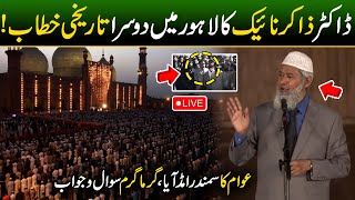 🔴Live  Dr Zakir Naik Heavy Speech in Lahore  Big Crowd in Badshahi Mosque Lahore [upl. by Coward]