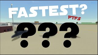 TOP 3 FASTEST Planes in PTFS 2024 ROBLOX [upl. by Thema193]