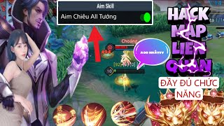 Hack Map Liên Quân Và Mod Full Skin Ngậy Tuyệt Đối An Toàn Acc Chính  Hack Map Liên Quân New [upl. by Erdnassak]