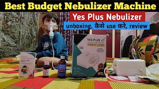 best nebulizer machine for home use  nebulizer kaise use kare  yes plus nebulizer machine review [upl. by Terris]