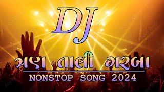 DJ 3 Tali Garba  Nonstop 2024  DJ Appu Dhuvaran X DJ Sam Sundanwala Trantali DJ Song djappu [upl. by Aznaed343]