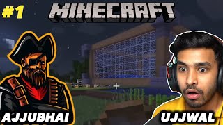 ITS TIME TO CREATE OUR WORLD  AJJUBHAI PLAY WITH TechnoGamerzOfficial  MINECRAFT GAMEPLAY 1 [upl. by Nnywg]