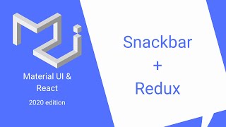 React amp Material UI 24 Snackbars  Snackbars amp Redux [upl. by Eetsim]