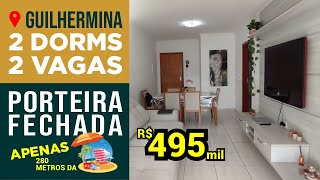 Apartamento de 2 dormitórios na Vila Guilhermina em Praia GrandeSP pertinho do mar por R 495 mil [upl. by Ryun]