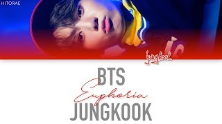 BTS 방탄소년단 JUNGKOOK  Euphoria Color Coded Lyrics HANROMENG [upl. by Eipper]