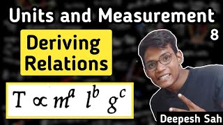 Deriving Relation among Physical Quantities  Units and Measurement  Part 8  Class 11 [upl. by Iran]