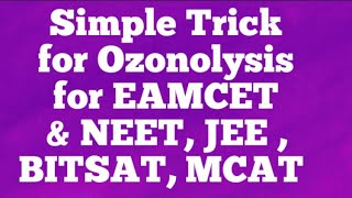 Trick for Ozonolysis important for EAMCET NEET JEE BITSAT MCAT CBSE ICSE and other examsPART2 [upl. by Naivart]