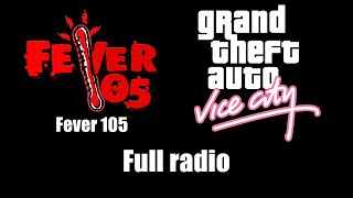 GTA Vice City  Fever 105  Full radio [upl. by Amaerd]