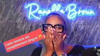 Rediff radio Ranelle Brown live  cette histoire est complètement dingue 🙀 [upl. by Nalani999]