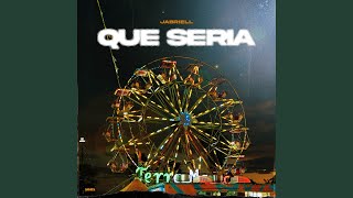 Que Seria [upl. by Ecirb]