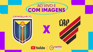 JOGO COMPLETO CATANDUVA X ATHLETICO PARANAENSE  RODADA 3  FASE DE GRUPOS  COPINHA 2024 [upl. by Ahseka]