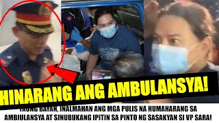 Matapos PIGILAN ang AMBULANSYAPULlS HULI sa CAMERA ng SUBUKANG IPITIN si VP SARA NAKAKAGIGIL KAYO [upl. by Inasah]