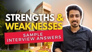 How to answer your strengths and weaknesses interview question  IIM Interview Question [upl. by Anaerol]