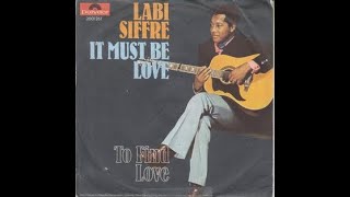 Labi Siffre It Must Be Love [upl. by Laet]