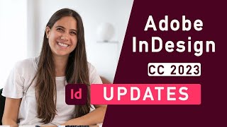 Adobe InDesign CC Updates 2023 amp 2022 [upl. by Maleen]