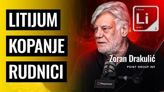 Vlasnik prvog rudnika litijuma  Koliko je zapravo opasan   Zoran Drakulić  Biznis Priče 128 [upl. by Mohn]