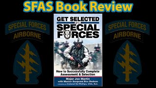 Get Selected Book Review  Special Forces Assessment and Selection  Ranger School  Sapper School [upl. by Aleicarg]