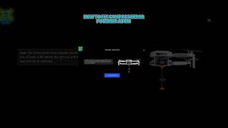 Why Your Compass Isnt Working Fixing Compass Error Calibration Potensic ATOM [upl. by Wehtam]