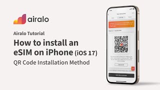 Airalo Tutorial  How to install an eSIM on iPhone iOS 17 QR Code Method [upl. by Lemrac]