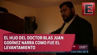 Así fue secuestrado el Doctor Blas Juan Godínez [upl. by Hayimas46]