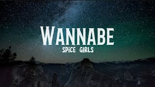 Wannabe  Spice Girls lyrics [upl. by Weinshienk520]