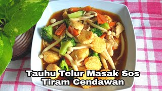 Tauhu Telur Masak Sos Tiram Cendawan [upl. by Dviad]