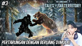 MELAWAN PARA SATWA HUTAN  THE LONG DARK TALES FROM THE FAR TERRITORY 3 [upl. by Arlana]