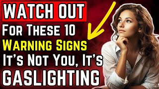 Gaslighting In Relationships  10 Warning Signs You Need To Know Backed By Psychology [upl. by Yaf]