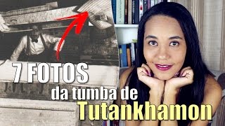 7 Fotos Interessantes da Descoberta da Tumba de Tutankhamon [upl. by Hinman]