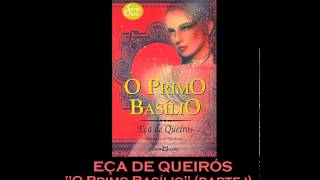 AUDIOLIVRO quotO Primo Basílioquot de Eça de Queirós parte 1 [upl. by Camilia]