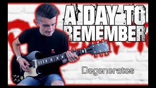 A Day To Remember  Degenerates Guitar Cover w Tabs [upl. by Ralip]