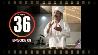 Hassan El Fad  Canal 36 Ep 09  حسن الفد  قناة 36 [upl. by Smail]