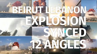 Beirut Lebanon Explosion  SYNCED 12 ANGLES [upl. by Kennith698]