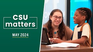 CSU Matters  May 2024 [upl. by Acinorrev302]