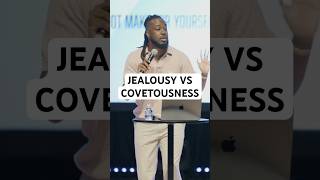 The DIFFERENCE between JEALOUSY AND COVETOUSNESS🫢 [upl. by Dee435]