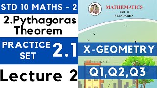 Pythagoras Theorem  Practice Set 21 Lecture 2 SSC Class 10 Geometry  Maths Part 2  Maharashtra [upl. by Gnilyarg]