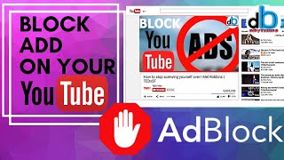 How to Block YouTube Ads on Laptop and PC  AdBlock  100 Working [upl. by Ayamat385]