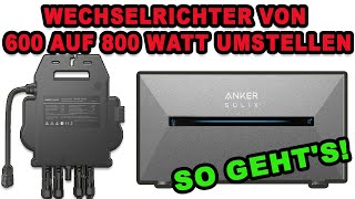 Anker Wechselrichter auf 800 Watt umstellen [upl. by Chak]