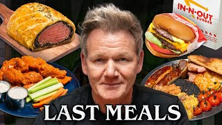 Gordon Ramsay Eats His Last Meal [upl. by Nuj]