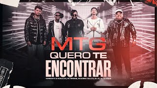 Mtg Quero Te Encontrar  Humberto e Ronaldo Mc Mininin Silvanno SallesDj Lg Prod Dj Jz [upl. by Harper]