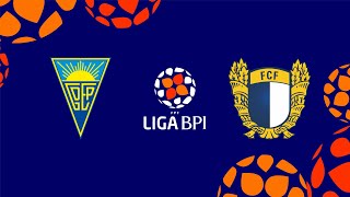 🔴 LIGA BPI GD ESTORIL PRAIA  FC FAMALICÃO [upl. by Brunn]