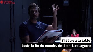 Théâtre à la table  Juste la fin du monde de JeanLuc Lagarce spectacle entier [upl. by Rede]