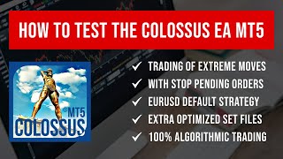 Colossus EA MT5©  How to Test the Colossus EA MT5 in the MT5 Strategy Tester [upl. by Westney]