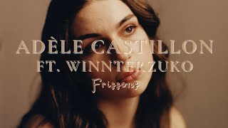 Adèle Castillon ft winnterzuko  Frissons letra en españolfrançais [upl. by Aynod]