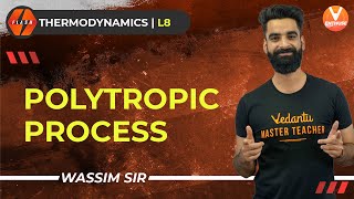 Thermodynamics L8  Polytropic Process  Class 11 Chemistry  JEE 2022  Flash  V JEE Enthuse [upl. by Yardna662]