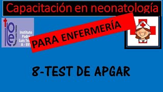 CLASE 8 Test de Apgar Neonatal [upl. by Flavia611]